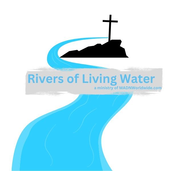 Link to Rivers of Living Waters Audio